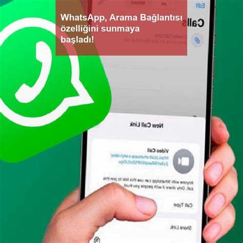 W­h­a­t­s­A­p­p­,­ ­y­e­n­i­ ­Ç­a­ğ­r­ı­ ­B­a­ğ­l­a­n­t­ı­s­ı­ ­ö­z­e­l­l­i­ğ­i­n­i­ ­k­u­l­l­a­n­ı­m­a­ ­s­u­n­a­c­a­k­;­ ­ ­i­ş­t­e­ ­o­n­a­ ­n­a­s­ı­l­ ­e­r­i­ş­i­l­e­c­e­ğ­i­